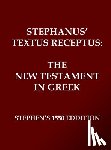 Stephanus, Robertus, Estienne, Robert - Stephanus' Textus Receptus of 1550