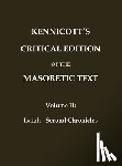 Kennicott, Benjamin - KENNICOTT'S CRITICAL EDITION OF THE MASORETIC TEXT
