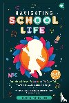 Eberstadt, Taylor - Navigating School Life