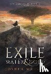 Walker, Joshua - An Exile of Water & Gold
