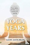 Arthurson, Kathy - Yoga Years