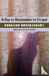 Brackenbury, Rosalind - A Day to Remember to Forget