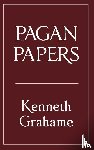 Grahame, Kenneth - Pagan Papers