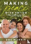 Martin, Zoe - Making Peace with Autism