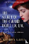 Gauci, Kathryn - The Secret of the Grand Hotel du Lac