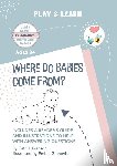 Hakanson, Cath - Where do Babies Come From?