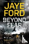 Ford, Jaye - Beyond Fear