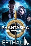 Efthalia - Phantasma: The Awakening