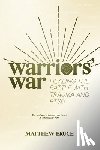 Bruce, Matthew - Warriors' War