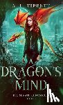 Tippett, A L - A Dragon's Mind