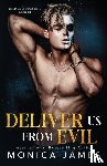 James, Monica - Deliver Us From Evil