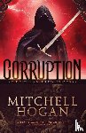 Hogan, Mitchell - Corruption