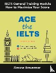 Braverman, Simone - Ace the IELTS