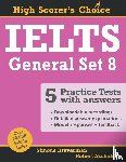 Braverman, Simone, Nicholson, Robert - IELTS 5 Practice Tests, General Set 8