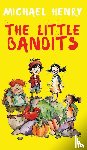 Henry, Michael - The Little Bandits