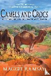 Ramsay, Maggie - Camels and Crocs
