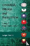 Maehle, Gregor - Chakras, Drugs and Evolution