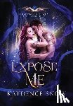 Snow, Kaydence - Expose Me