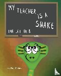 McKay, Dan - My Teacher is a snake The Letter B