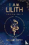 Dufty, Melanie - I Am Lilith
