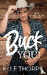 Thorpe, Elle - Buck You!