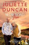 Duncan, Juliette - Slow Road to Love