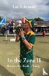 Schraner, Lee J - In the Zone II