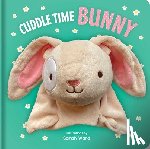 Ward, Sarah - Cuddle Time Bunny: Hand Puppet Book: Board Book with Plush Hand Puppet