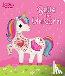 Lake Press - Look Inside: Belle the Unicorn: Look Inside Book