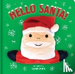 Ward, Sarah - Hello Santa!: Hand Puppet Book: Board Book with Plush Hand Puppet