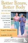Brown, Susan - Better Bones, Better Body