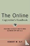 Bly, Robert - The Online Copywriter's Handbook
