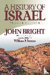 Bright, John - A History of Israel, Fourth Edition