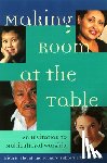  - Making Room at the Table