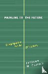 Carroll, Jackson W. - Mainline to the Future
