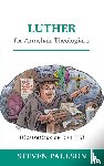 Paulson, Steven D. - Luther for Armchair Theologians