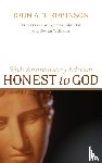 Robinson, John A.T. - Honest to God, 55th Anniversary Edition
