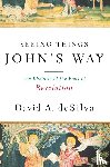 deSilva, David A. - Seeing Things John's Way
