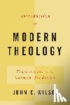Wilson, John E. - Introduction to Modern Theology