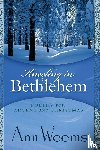 Weems, Ann - Kneeling in Bethlehem