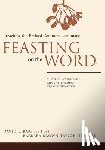 Bartlett, David L. - Feasting on the Word: Year A, Volume 1: Preaching the Revised Common Lectionary