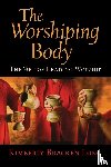 Long, Kimberly Bracken - The Worshiping Body