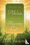 Weems, Ann - From Advent's Alleluia to Easter's Morning Light