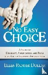 Dollar, Ellen Painter - No Easy Choice