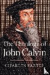 Partee, Charles - The Theology of John Calvin
