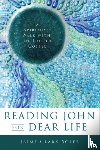 Clark-Soles, Jaime - Reading John for Dear Life