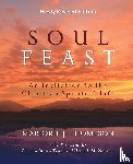 Thompson, J. - Soul Feast, Newly Revised Edition