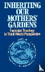  - Inheriting Our Mothers' Gardens