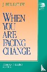 Ratliff, J.Bill - When You Are Facing Change