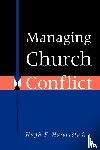 Halverstadt, Hugh F - Managing Church Conflict